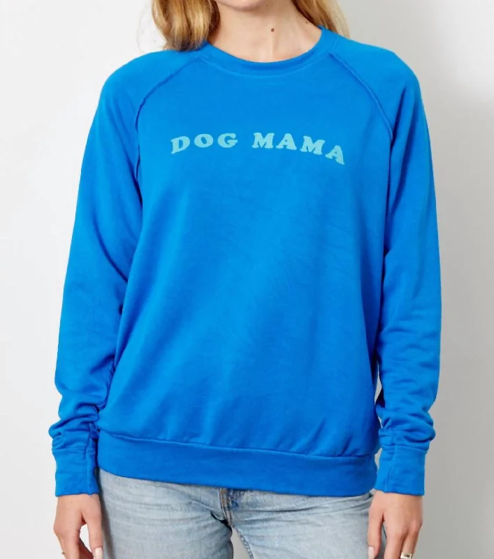 Dog Mama Sweatshirt In Blue